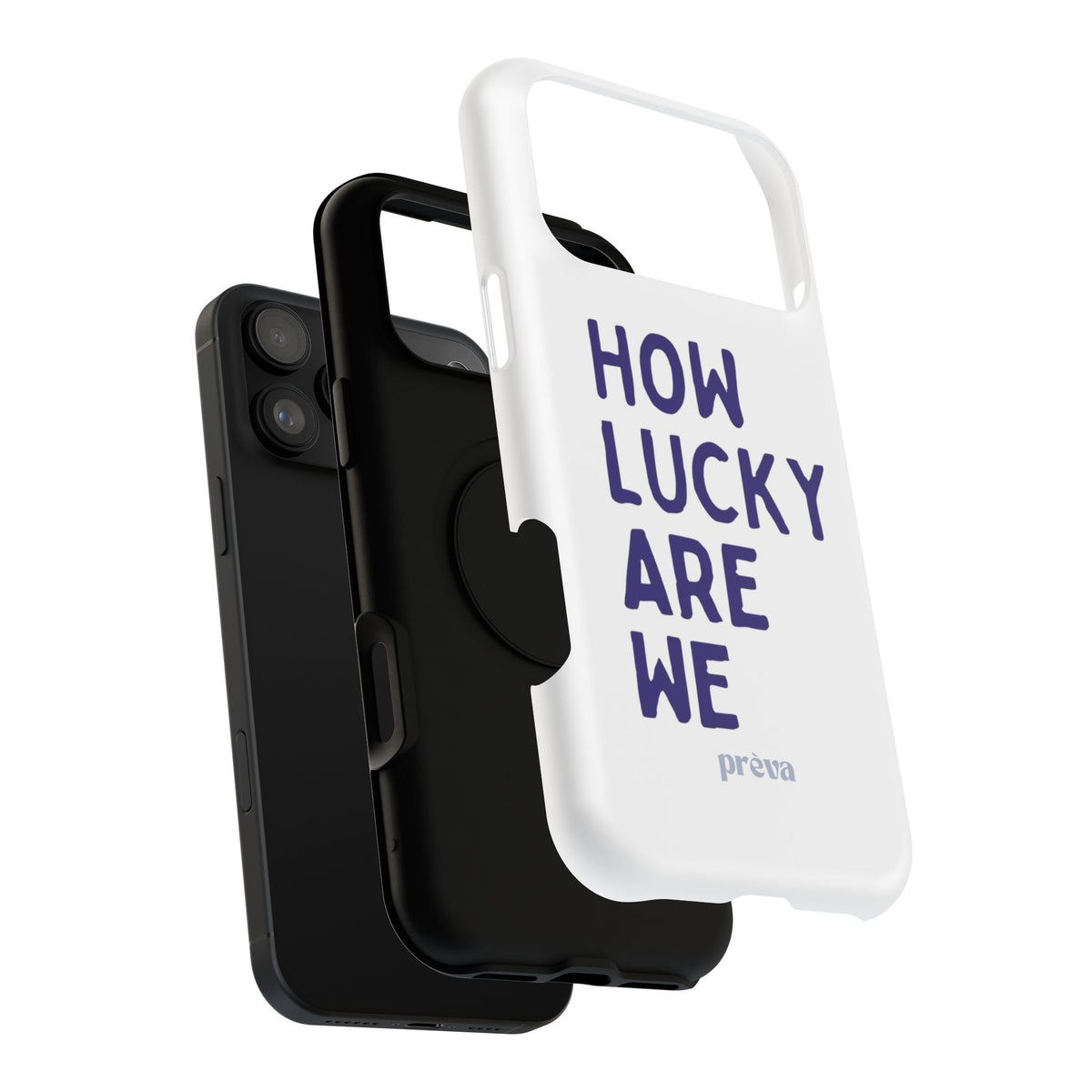 How Lucky Are We White Phone Case