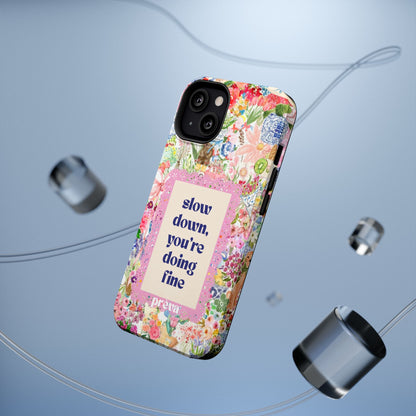 Slow Down Flowers x notsoken Phone Case