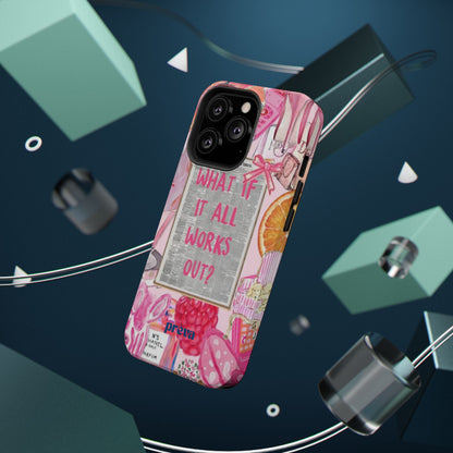 Pink "What If It All Works Out?" Collage Phone Case