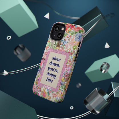 Slow Down Flowers x notsoken Phone Case