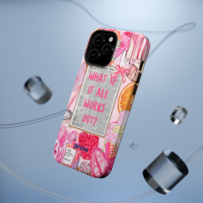 Pink "What If It All Works Out?" Collage Phone Case
