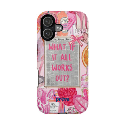 Pink "What If It All Works Out?" Collage Phone Case