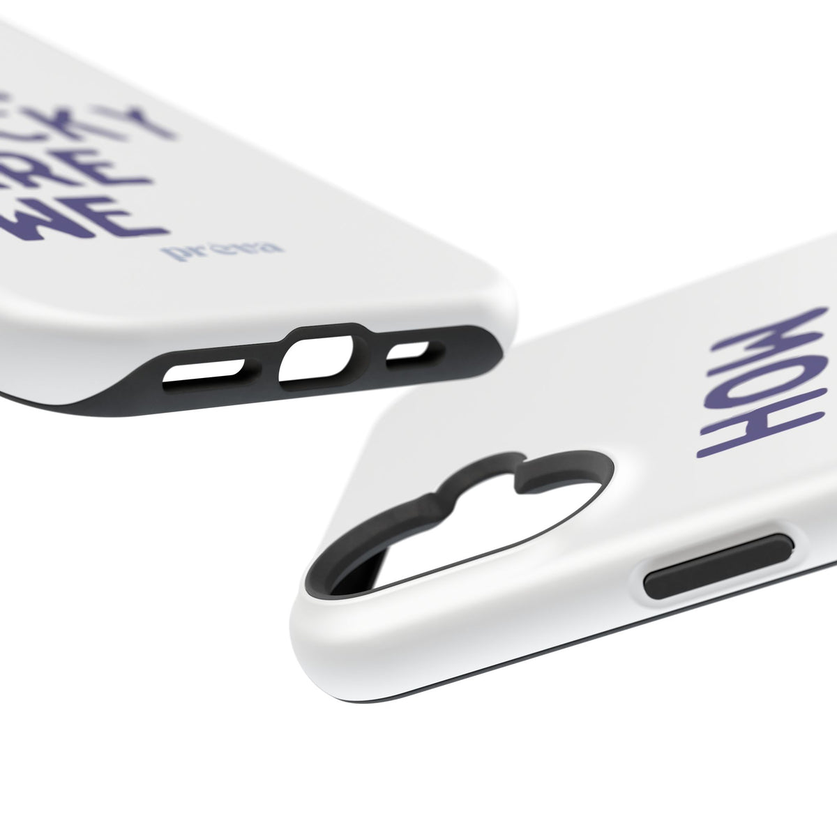 How Lucky Are We White Phone Case