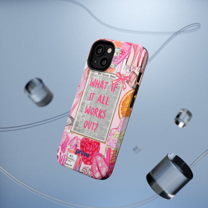 Pink "What If It All Works Out?" Collage Phone Case