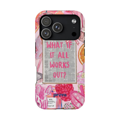 Pink "What If It All Works Out?" Collage Phone Case