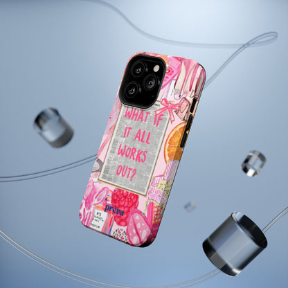 Pink "What If It All Works Out?" Collage Phone Case