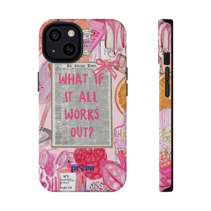 Pink "What If It All Works Out?" Collage Phone Case