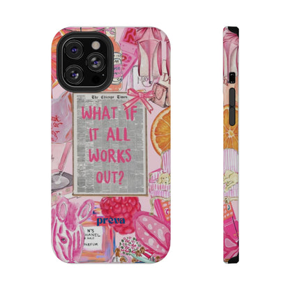 Pink "What If It All Works Out?" Collage Phone Case