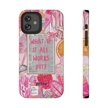 Pink "What If It All Works Out?" Collage Phone Case