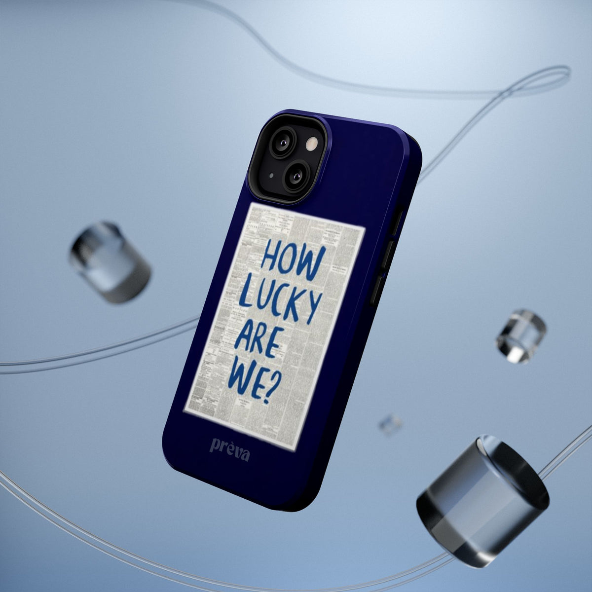 Navy How Lucky Are We Phone Case