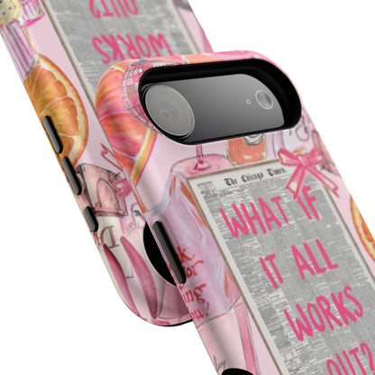 Pink "What If It All Works Out?" Collage Phone Case