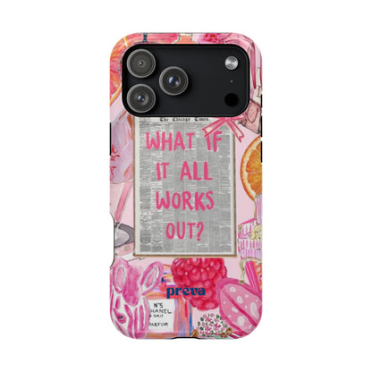 Pink "What If It All Works Out?" Collage Phone Case