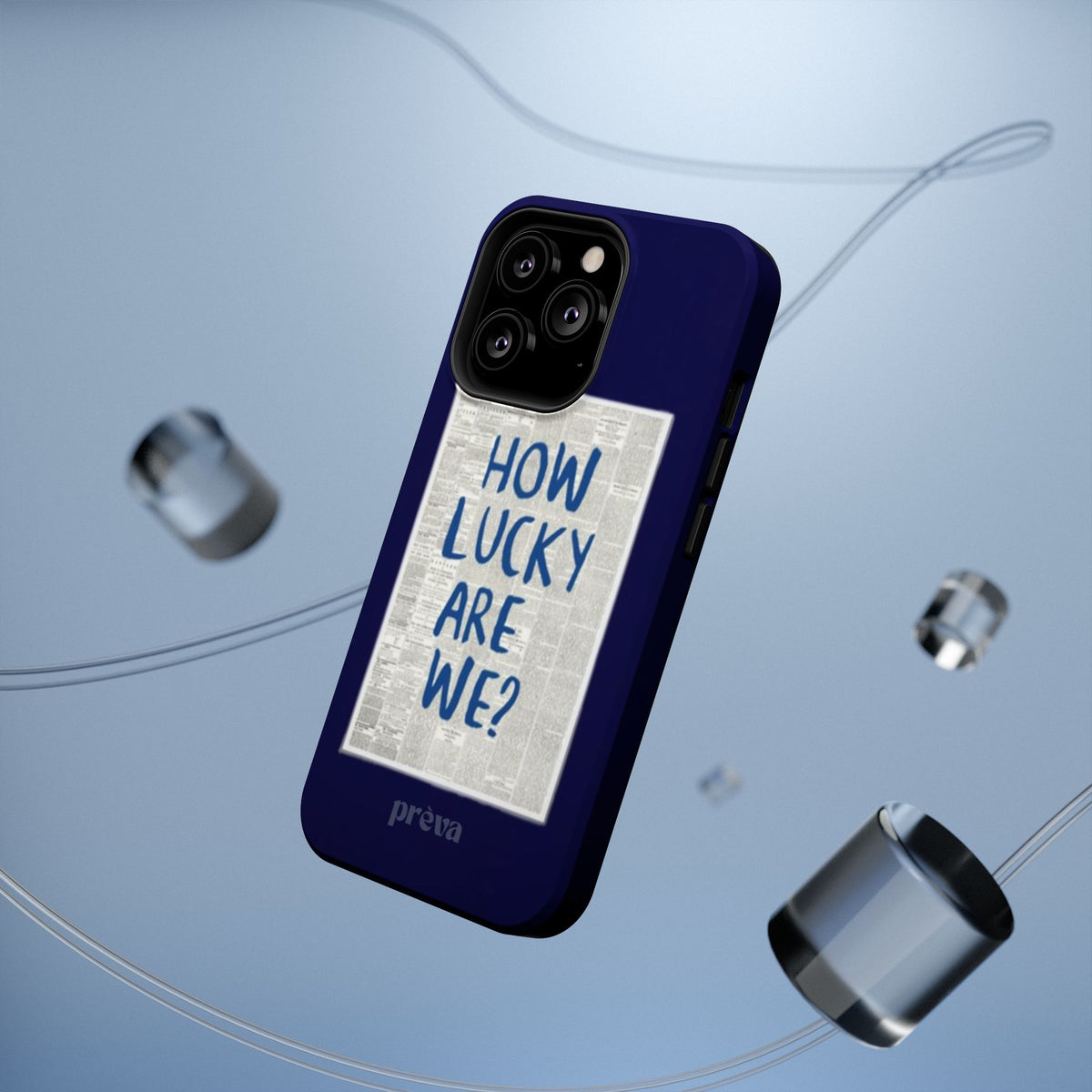 Navy How Lucky Are We Phone Case