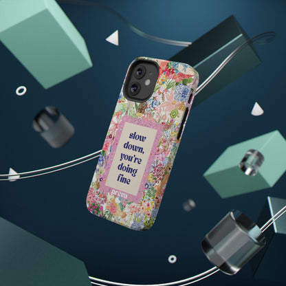Slow Down Flowers x notsoken Phone Case