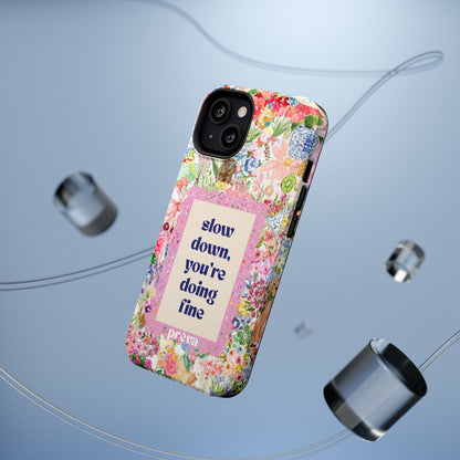 Slow Down Flowers x notsoken Phone Case