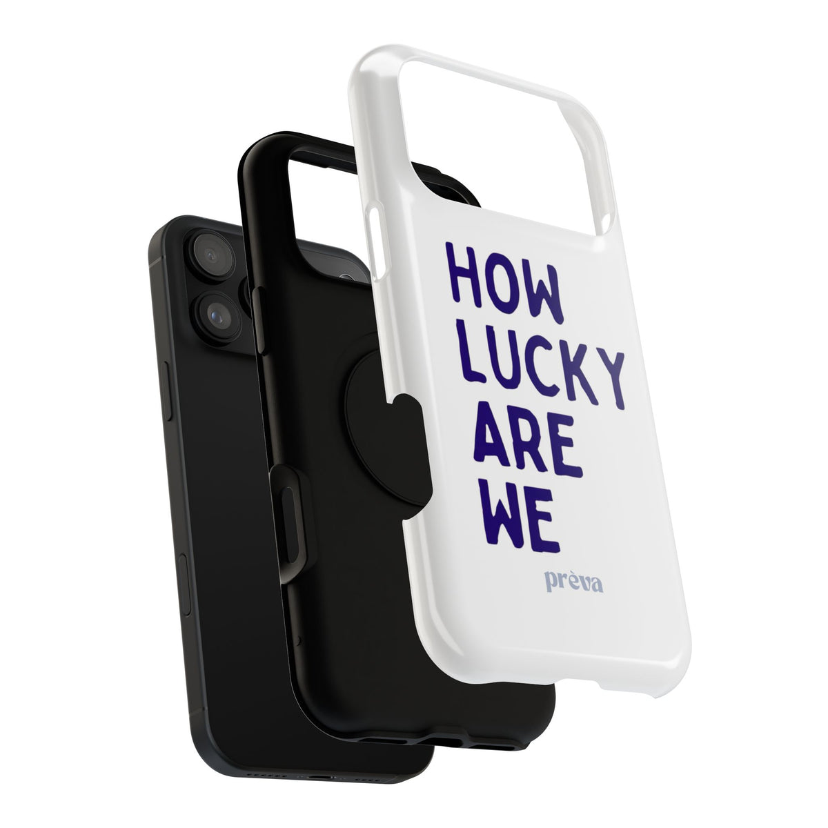 How Lucky Are We White Phone Case
