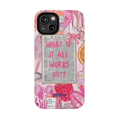Pink "What If It All Works Out?" Collage Phone Case