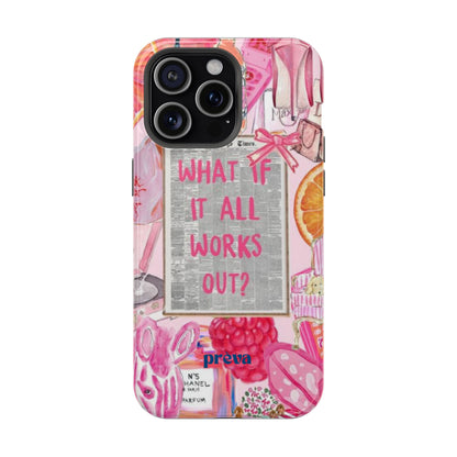 Pink "What If It All Works Out?" Collage Phone Case