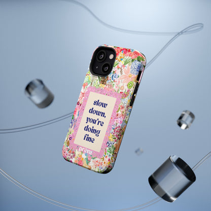 Slow Down Flowers x notsoken Phone Case