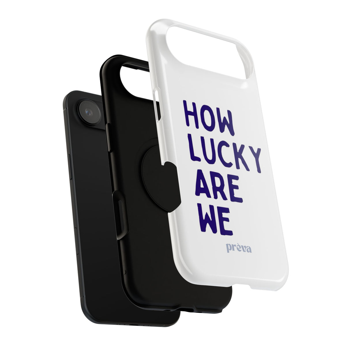 How Lucky Are We White Phone Case