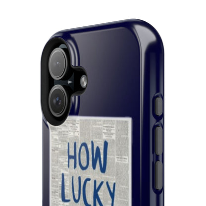 Navy How Lucky Are We Phone Case
