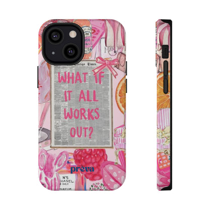Pink "What If It All Works Out?" Collage Phone Case