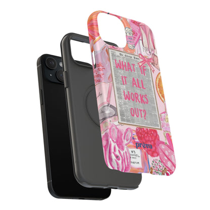 Pink "What If It All Works Out?" Collage Phone Case