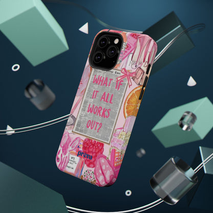 Pink "What If It All Works Out?" Collage Phone Case