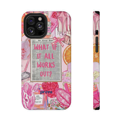 Pink "What If It All Works Out?" Collage Phone Case