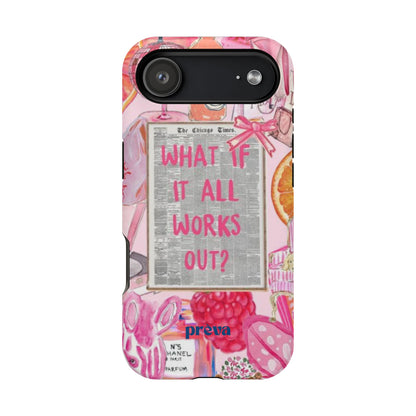 Pink "What If It All Works Out?" Collage Phone Case